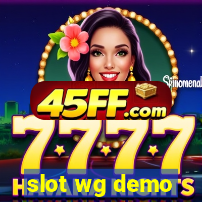 slot wg demo
